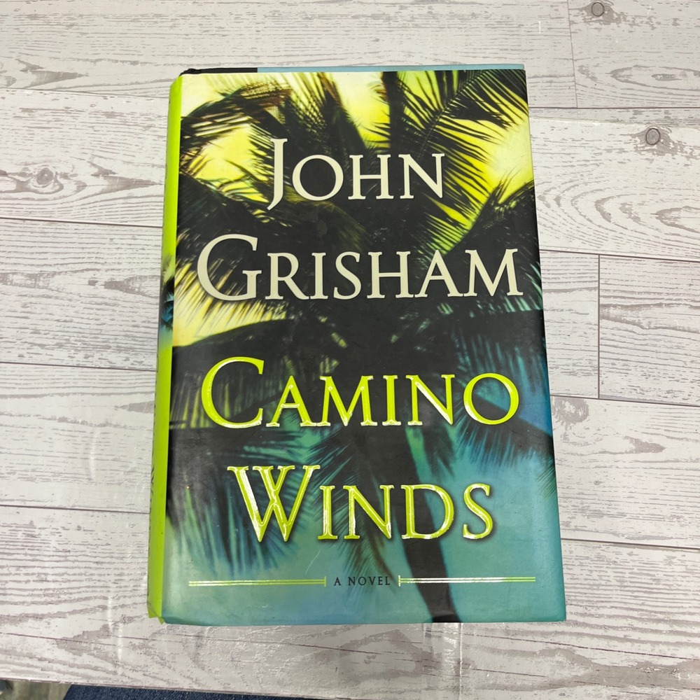 John Grisham Camino Winds Hardcover Novel Mystery Thriller 9780385545938